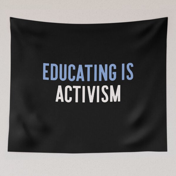 Item preview, Educating Is Activism designed and sold by KunKhalil.