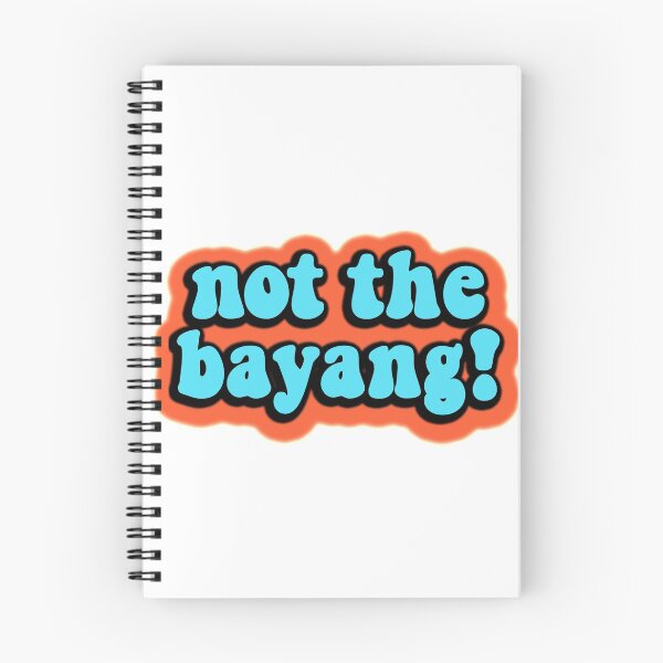 Item preview, not the bayang funny tik tok meme designed and sold by GoodyLeo.