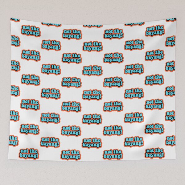 Item preview, not the bayang funny tik tok meme designed and sold by GoodyLeo.