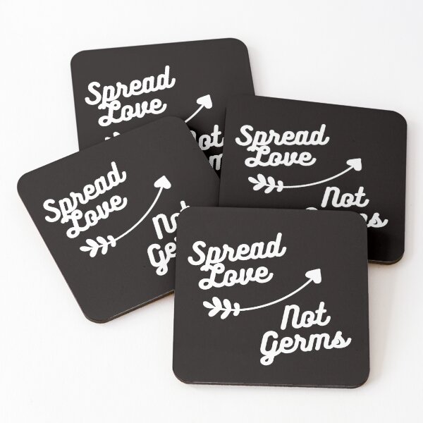 Item preview, Spread Love! Not Germs! White Text designed and sold by LilWildflowers.