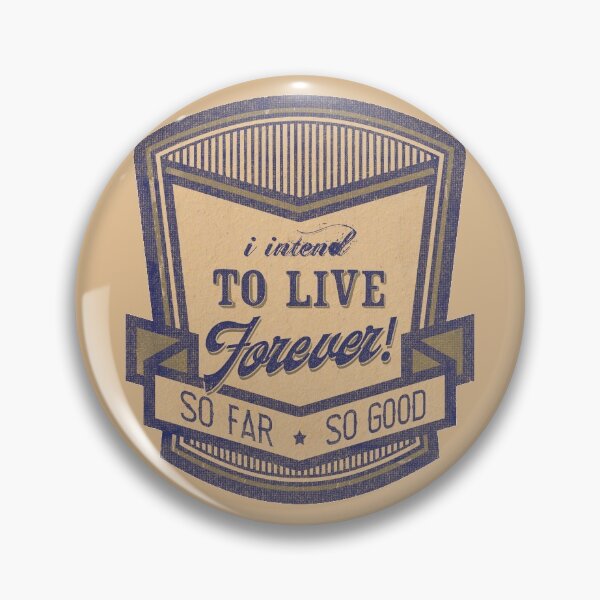 Item preview, Live forever funny quote vintage logo designed and sold by KMA Home Design.