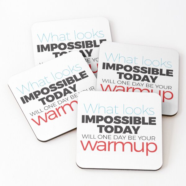 Item preview, What looks İMPOSSİBLE TODAY WİLL ONE DAY BE YOUR warmup designed and sold by rejebolla.