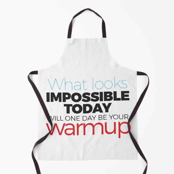 Item preview, What looks İMPOSSİBLE TODAY WİLL ONE DAY BE YOUR warmup designed and sold by rejebolla.