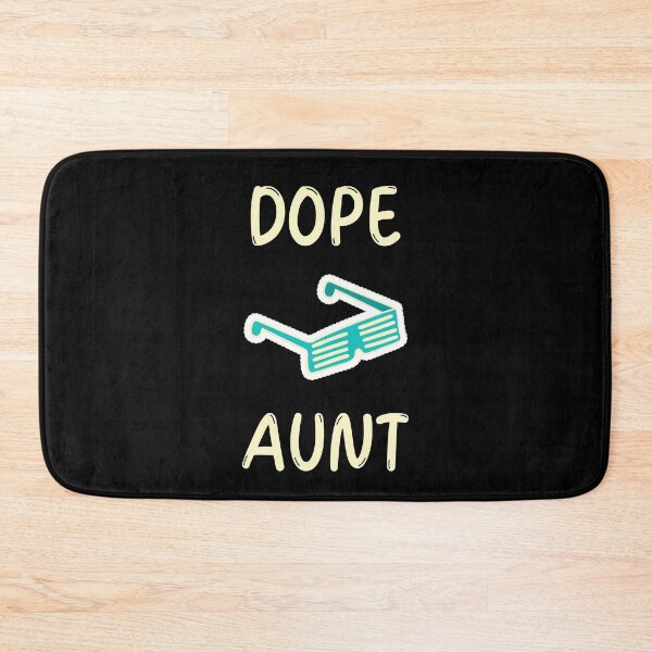 Item preview, Dope Aunt designed and sold by jpinedesigns.
