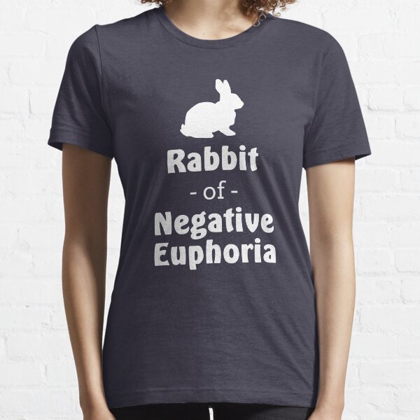 Rabbit of Negative Euphoria Essential T-Shirt