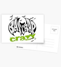 Bat Crap Crazy - Crazy People - People are Bat Crap Crazy Postcards