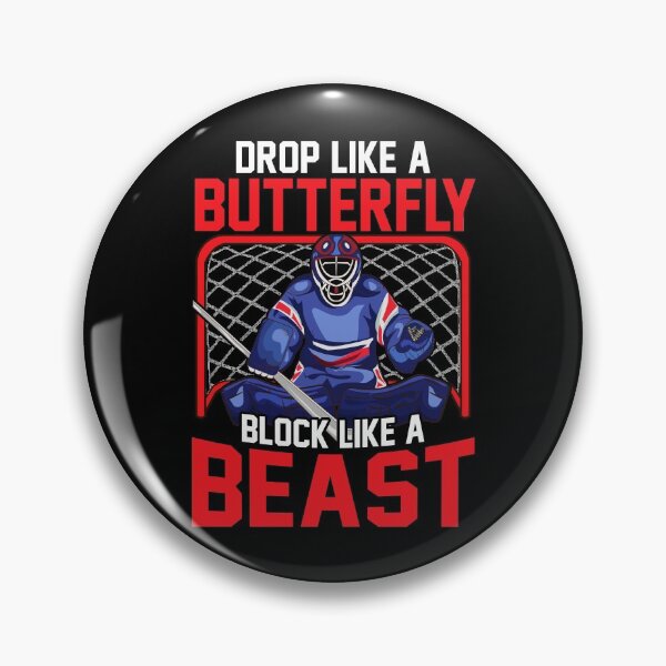 Item preview, Ice Hockey Goalie Drop Like A Butterfly Block Like A Beast designed and sold by SqualeForce.