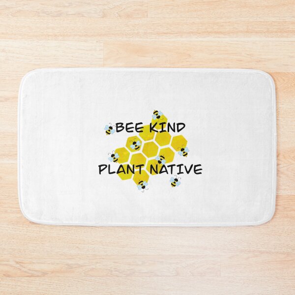 Item preview, Bee kind plant native designed and sold by UnholyRadioHost.