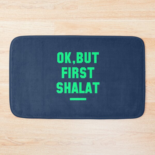 Item preview, Okay but first Shalat - Islamic Inspiring Quotes designed and sold by hudafirm.