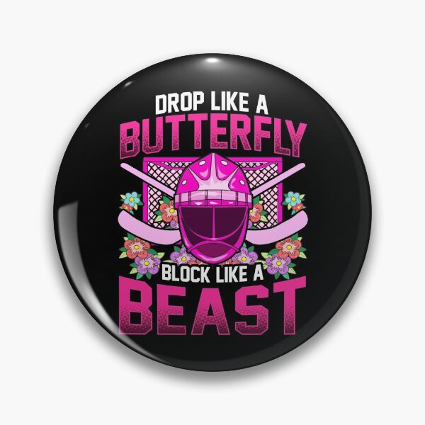 Item preview, Ice Hockey Goalie Drop Like A Butterfly Block Like A Beast Girl designed and sold by SqualeForce.