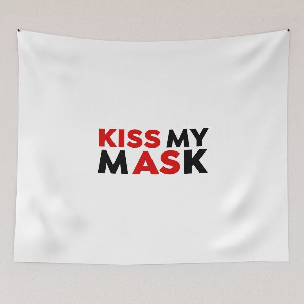 Item preview, Kiss My Mask On White designed and sold by MPowerTeez.