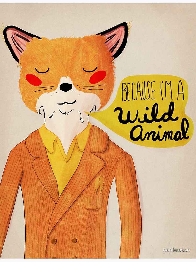 Because I'm A Wild Animal by nanlawson