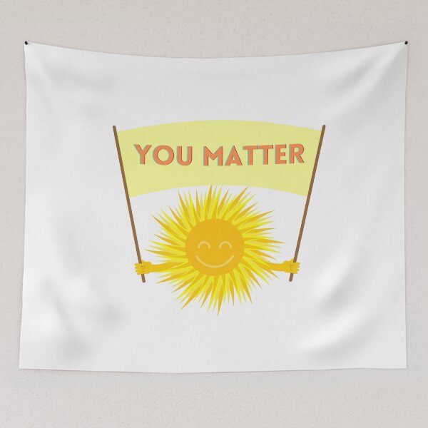 Item preview, You Matter Sunshine designed and sold by leonardlaura.
