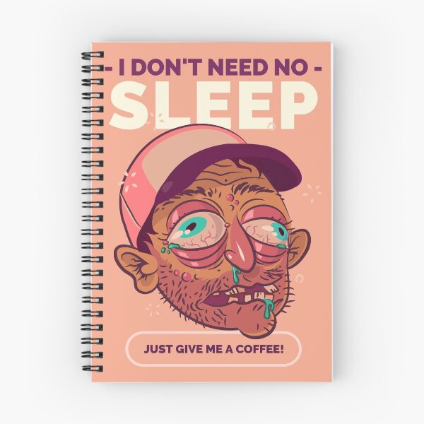 Item preview, I Don't Need No Sleep designed and sold by AladdinMktgs.