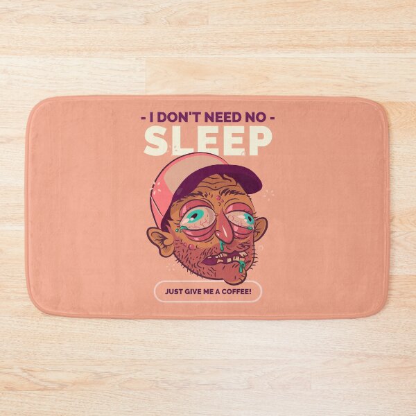 Item preview, I Don't Need No Sleep designed and sold by AladdinMktgs.