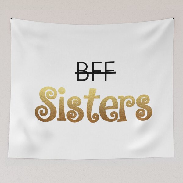 Item preview, SISTERS, NOT BFF. designed and sold by M-Osamah.