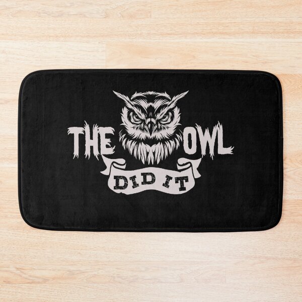 Item preview, The Owl Did It  designed and sold by whereismyrobot.