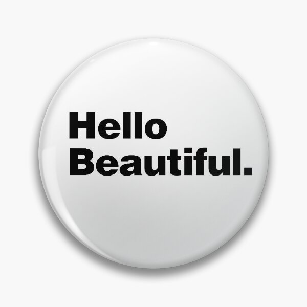 Item preview, Hello Beautiful designed and sold by lobstershorts.
