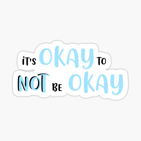 Artikel-Vorschau von Es ist okay, nicht okay zu sein, designt und verkauft von nora6143.
