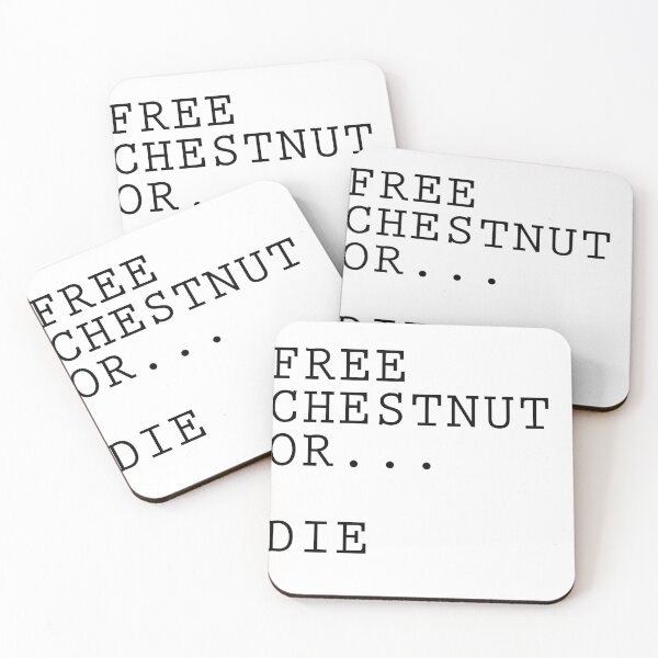 Item preview, Free Chestnut Or Die - The Umbrella Academy designed and sold by SedgeWren.