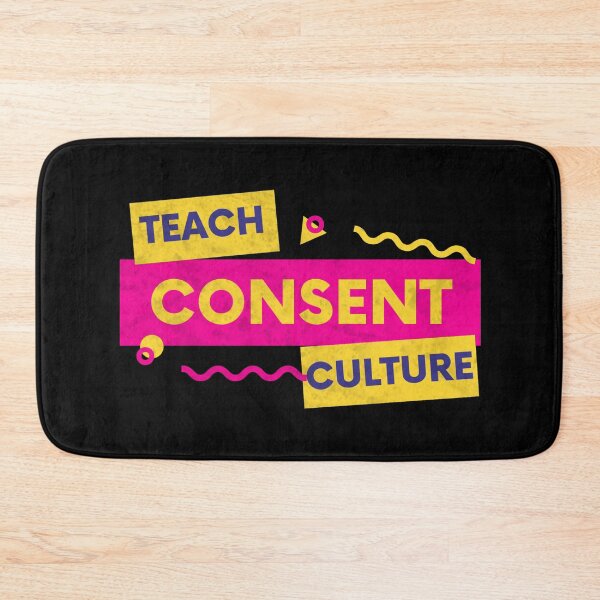 Item preview, Teach Consent Culture designed and sold by Qrhoo.