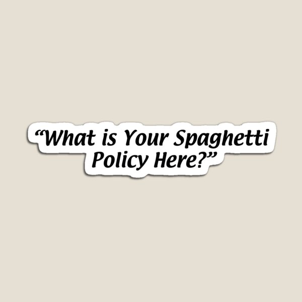 Aperçu de l'œuvre Quelle est votre politique concernant les spaghettis ici? créée et vendue par pfeimeg.