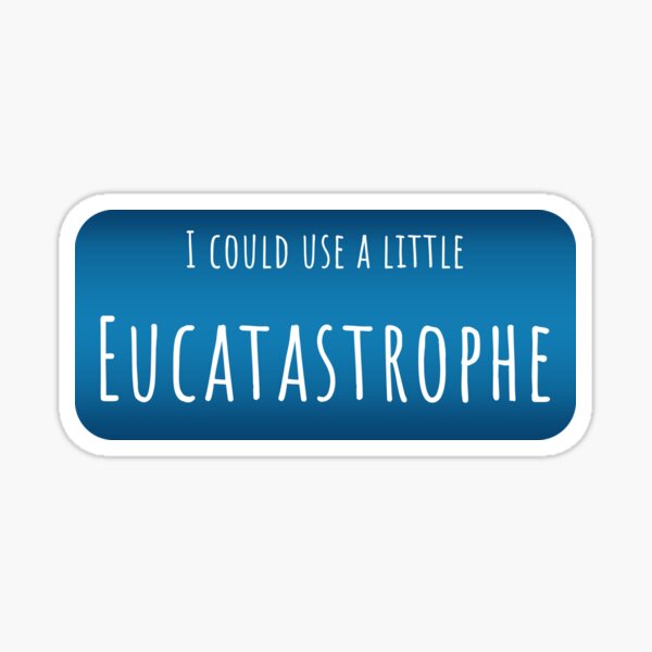 A Little Eucatastrophe Sticker