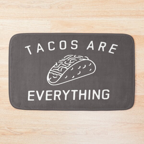 Item preview, Tacos are Everything designed and sold by elsonco.