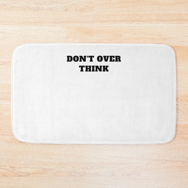 Item preview, Don't over think designed and sold by Jeangel97.