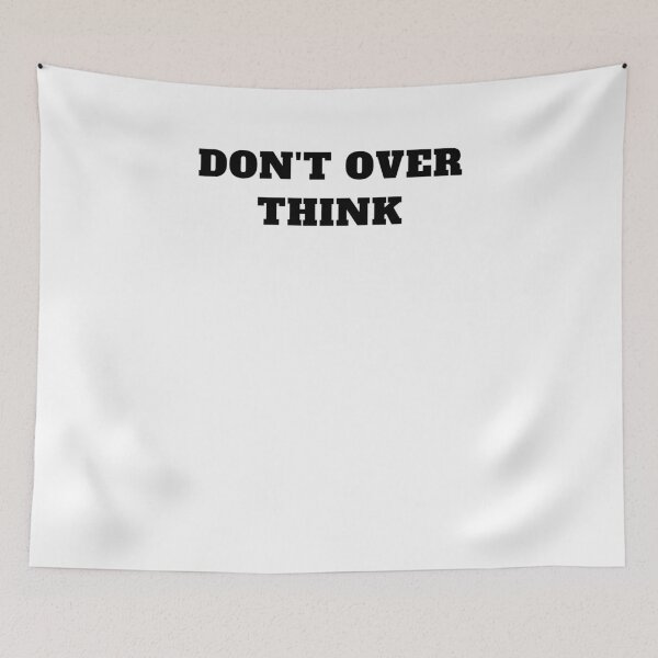 Item preview, Don't over think designed and sold by Jeangel97.