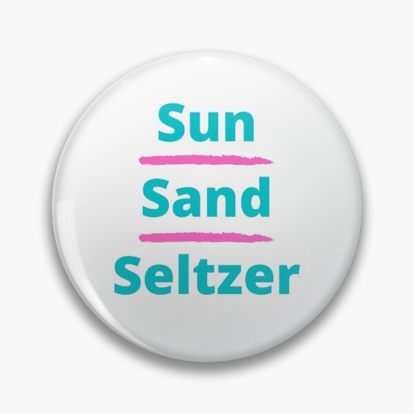 Item preview, Sun, Sand & Seltzer 2 designed and sold by delvaoutfitters.