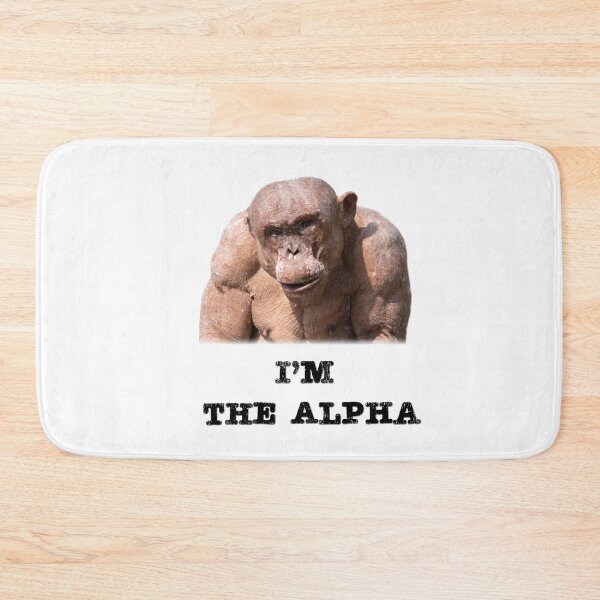 Item preview, Jambo The Hairless Chimp I'm The Alpha (Black Text) designed and sold by rawshutterbug.