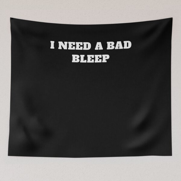 Item preview, I need a bad bleep rae designed and sold by Jeangel97.