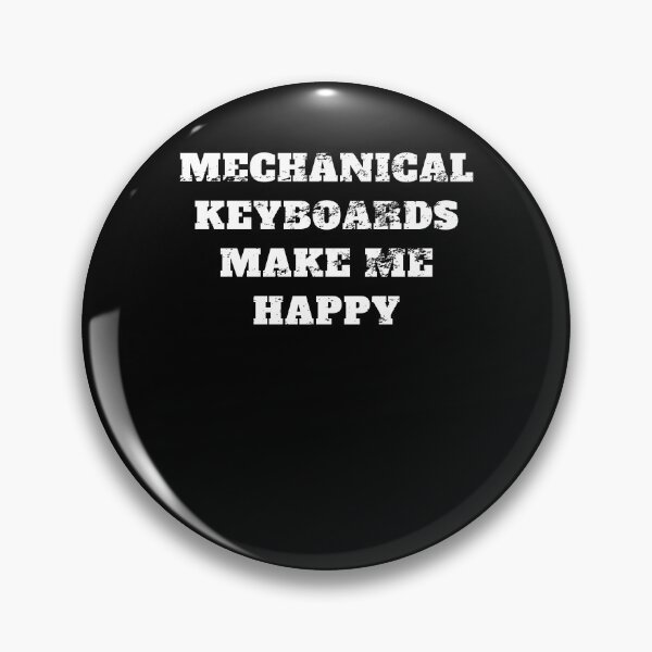 Item preview, Mechanical keyboards make me happy Retro Vintage designed and sold by Jeangel97.