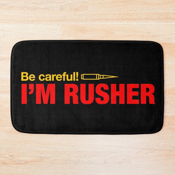 Item preview, Be careful, I am Rusher designed and sold by Dzulhan.