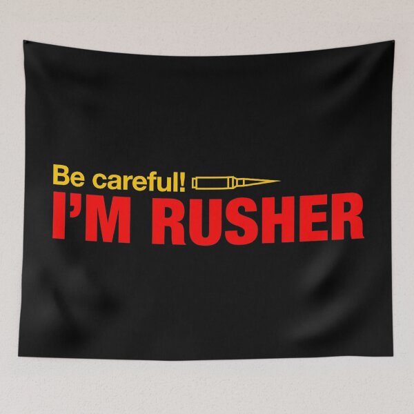 Item preview, Be careful, I am Rusher designed and sold by Dzulhan.