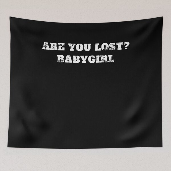 Item preview, Are you lost? babygirl Retro Vintage designed and sold by Jeangel97.
