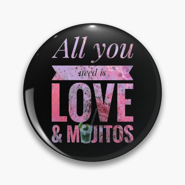 Item preview, All You Need Is Love & Mojitos designed and sold by JMD Designs.