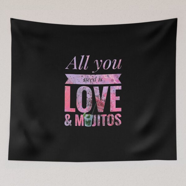 Item preview, All You Need Is Love & Mojitos designed and sold by JMD Designs.