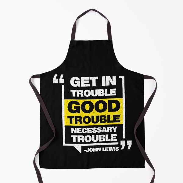 Item preview, Good Trouble John Lewis designed and sold by DzineMon.