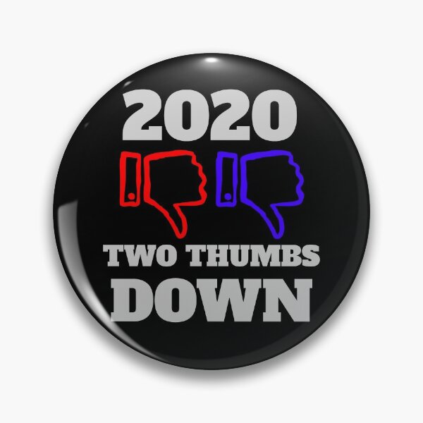 Item preview, 2020 Two Thumbs Down designed and sold by Aethel84.