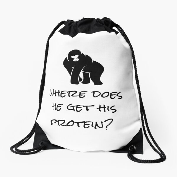 Where Does He Get His Protein? Drawstring Bag