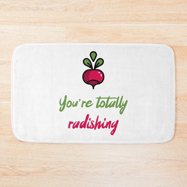 Item preview, You're Totally Radishing designed and sold by Sweevy Swag.