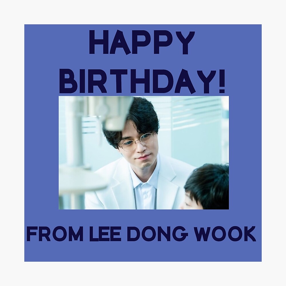 Happy Birthday From Lee Dong Wook