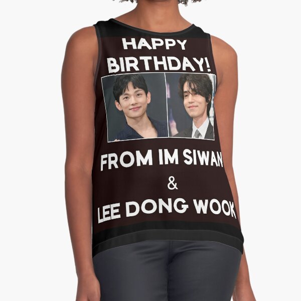 Happy Birthday From Im Siwan + Lee Dong Wook Sleeveless Top for Sale by  kpopkdramamerch