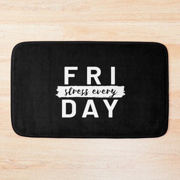 Item preview, Chef's Humor - Stress Every Friday designed and sold by Michael Schmidt.
