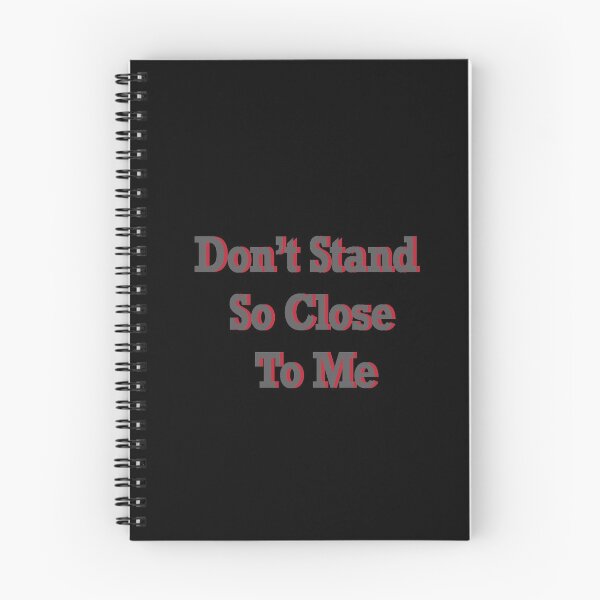 Item preview, Don't Stand So Close To Me designed and sold by Orchyd.