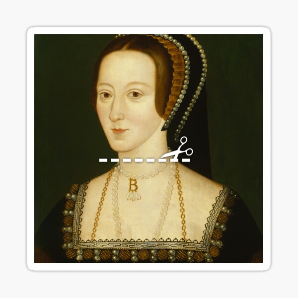 Cut Here - Anne Boleyn Sticker