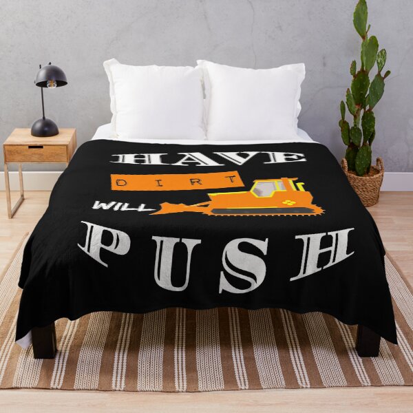 Item preview, Have Dirt Will Push designed and sold by SharpThreadZ.