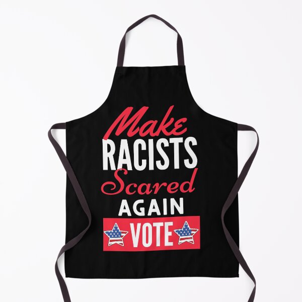 Item preview, Vote Make Racists Scared Again designed and sold by Michelle Brewster.